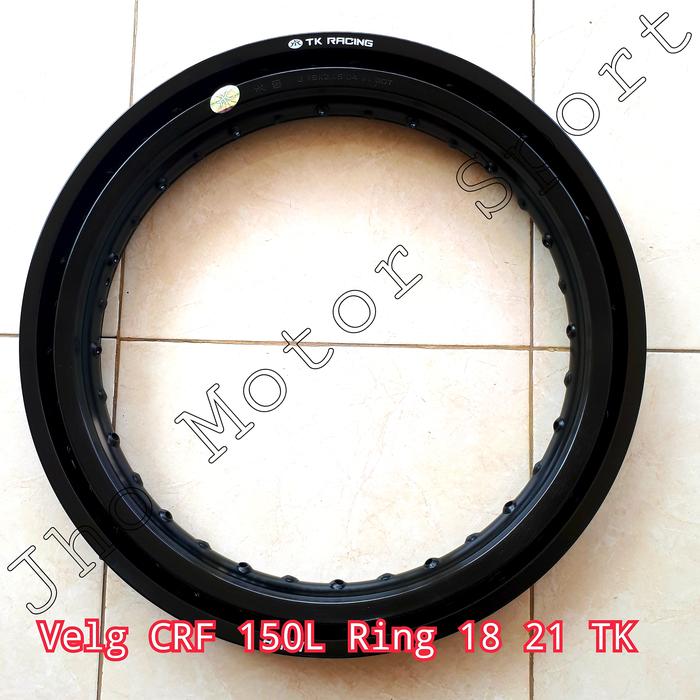 Velg TK Racing Ring 18 21 Untuk CRF 150L