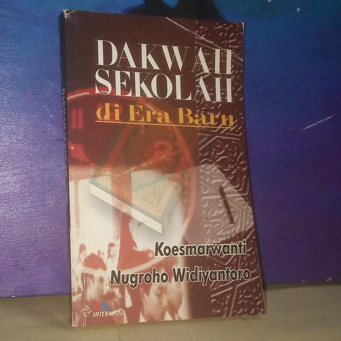 DAKWAH SEKOLAH DI ERA BARU