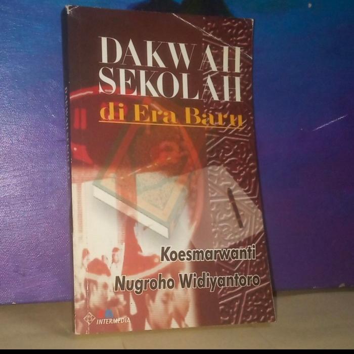 DAKWAH SEKOLAH DI ERA BARU