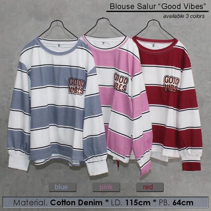 Gelasa Blouse Salur Misoka "Good Vibes"