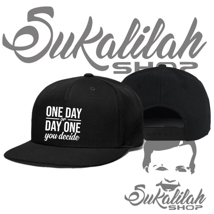 Topi pria snapback unisex all size one day or day one you decide