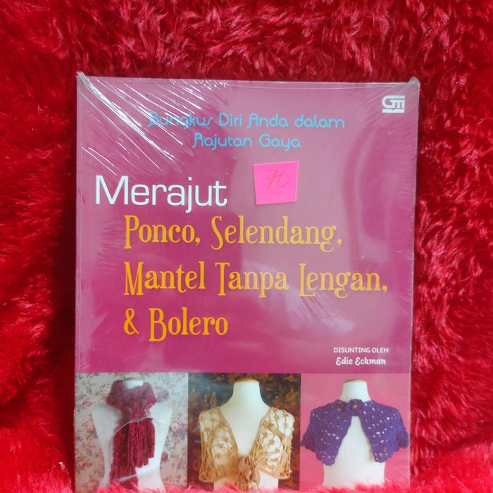 BUKU MERAJUT PONCO SELENDANG MANTEL TANPA LENGAN & BOLERO BY EDIE