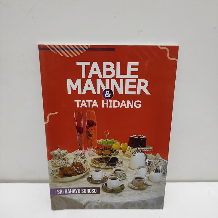 TABLE MANNER & TATA HIDANG - SRI RAHAYU SUROSO