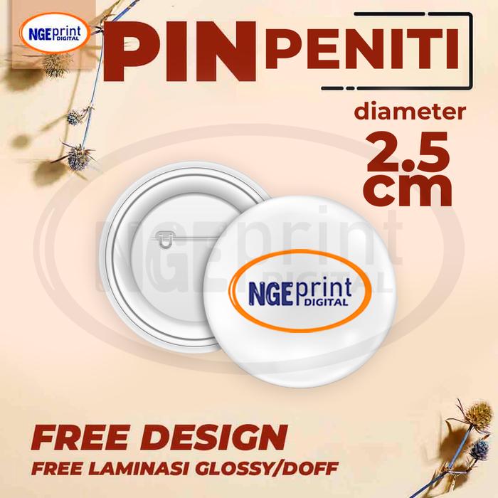 Pin Peniti 25 mm Custom  / Pin 25 mm / Pin 2.5 cm / [Free Design]