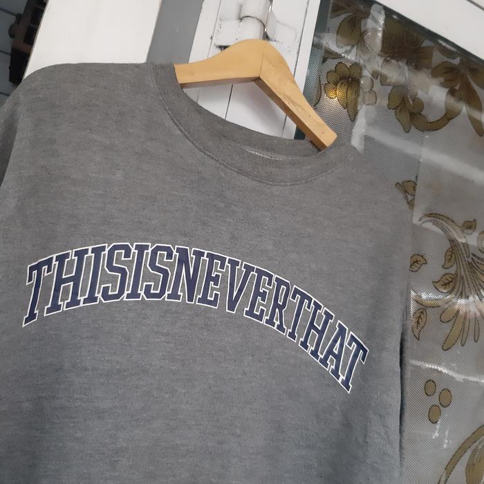 Crewneck thisisneverthat