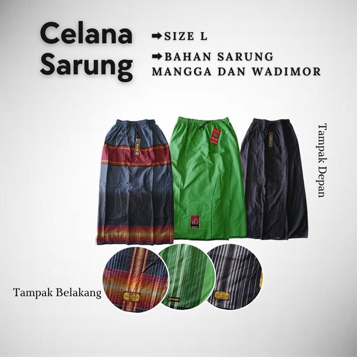 Sarung Sirwal Celana Sarung Sarowil