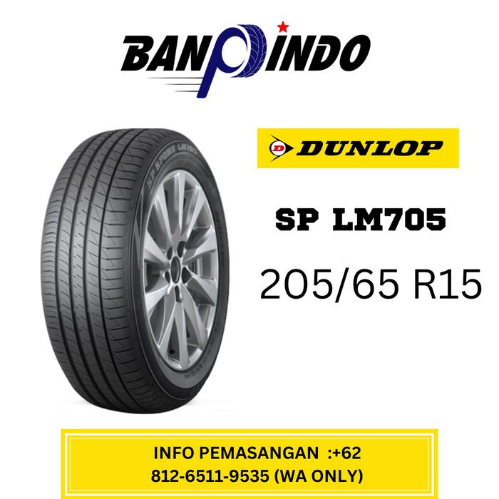 Ban Mobil Baru/New Dunlop SP LM705 205/65 R15