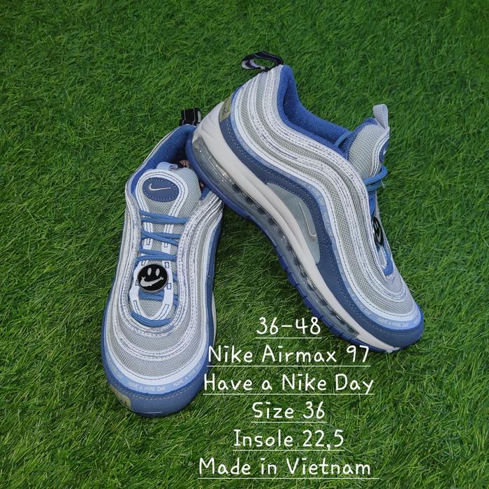 36-48 Nike AirMax 97 Have A Nike Day