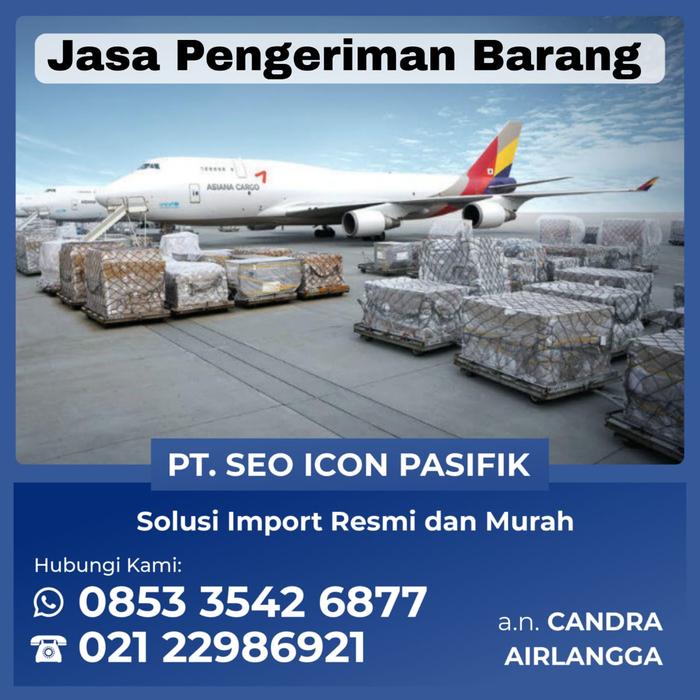 Service Import Barang Dari China-Import Barang Dari Singapure
