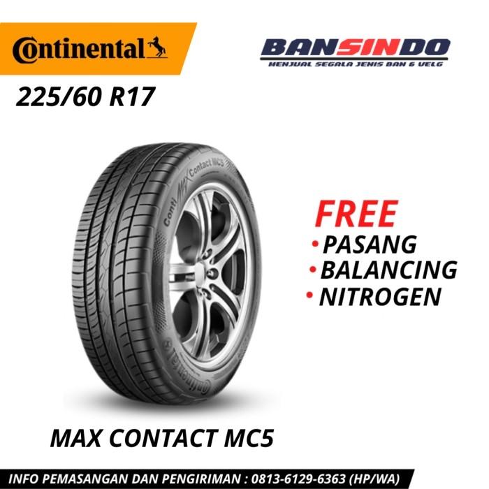 Ban Mobil 225/60 R17 Continental Contact MC5