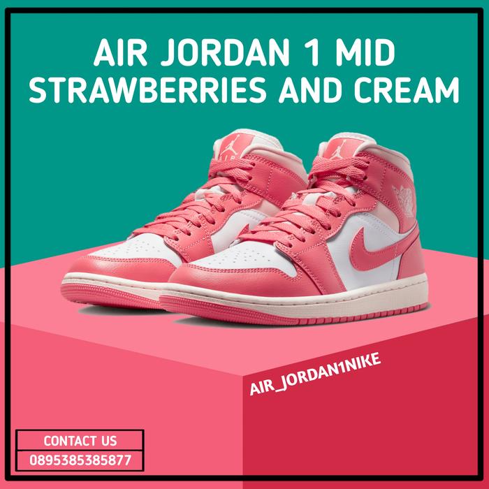 Sepatu Nike Air Jordan 1 Mid Strawberries and Cream 100% Authentic