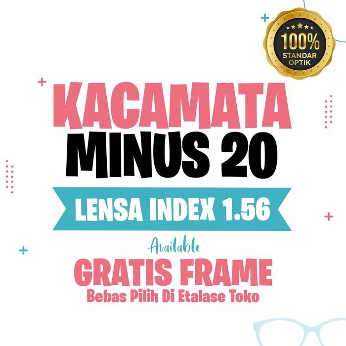 Kacamata Minus 20 Lensa Index 1.56 STANDAR OPTIK - GRATIS FRAME