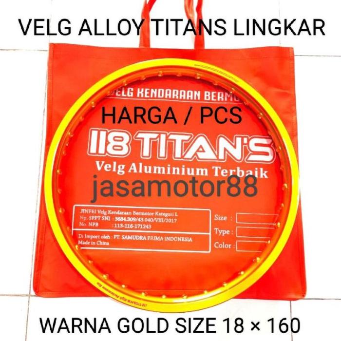 VELG LINGKAR TITANS ALLOY UKURAN 160 18 WARNA GOLD MODEL KILAT HARGA