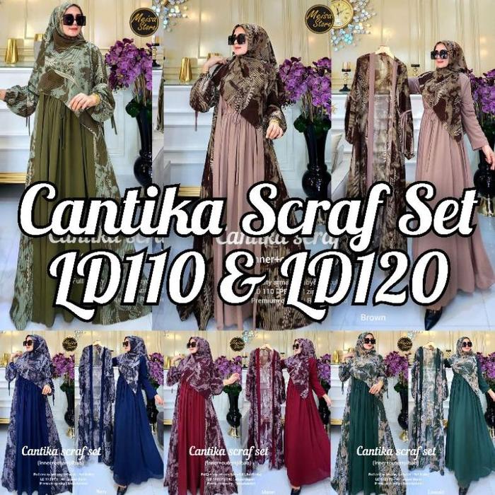 CANTIKA SCRAF SET LD110 & LD120 (LABEL SAVNA) | GAMIS SET HIJAB CERUTY