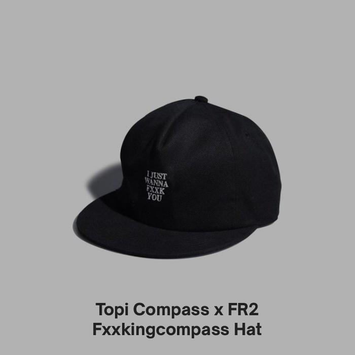 Topi Compass X FR2 Fxxkingcompass Hat