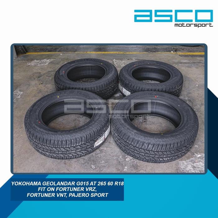 Yokohama Geolandar G015 AT 265 60 R18 Fit On Fortuner VRZ, Fortuner VNT, Pajero Sport
