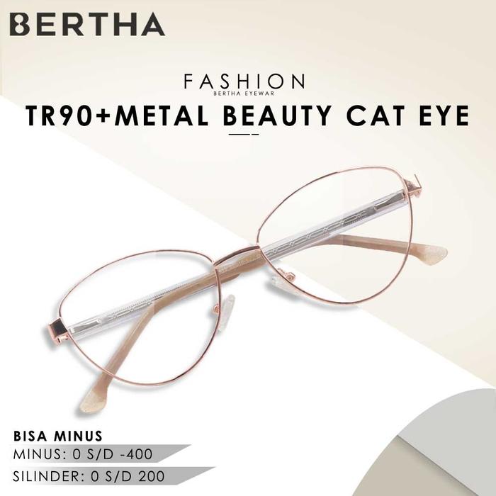 Bertha Frame Kacamata Lensa Plano Style Cat Eye Bahan TR90+Metal Kokoh TerBaru Fashion Wanita Bisa M