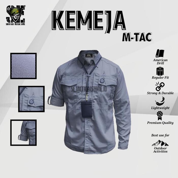 South East Tactical - Kemeja Kerja M-Tac Lengan Panjang Bahan American Drill High Quality Premium Or