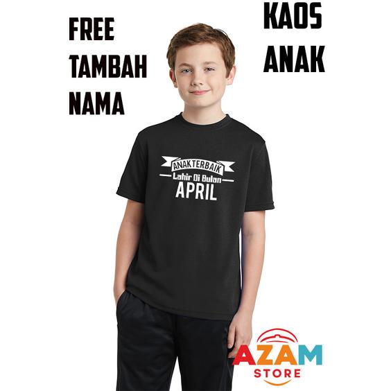 Kaos anak baju anak laki laki perempuan anak terbaik lahir di bulan april