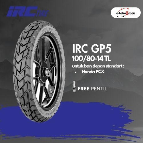 BAN IRC TUBELESS GP5 100/80 RING 14