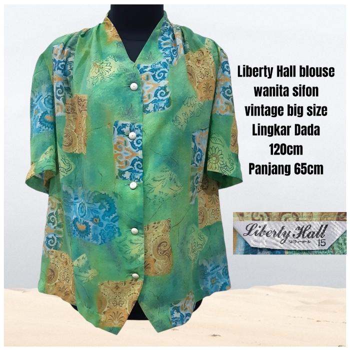 Liberty Hall blouse wanita sifon vintage big size