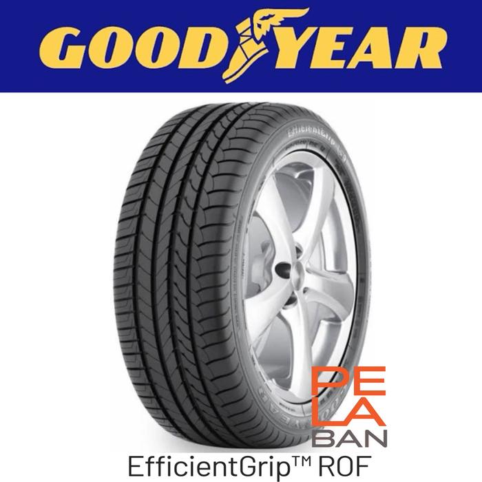 Ban Goodyear RFT 235 45 R19 Efficient Grip RoF Run Flat 19 GLA