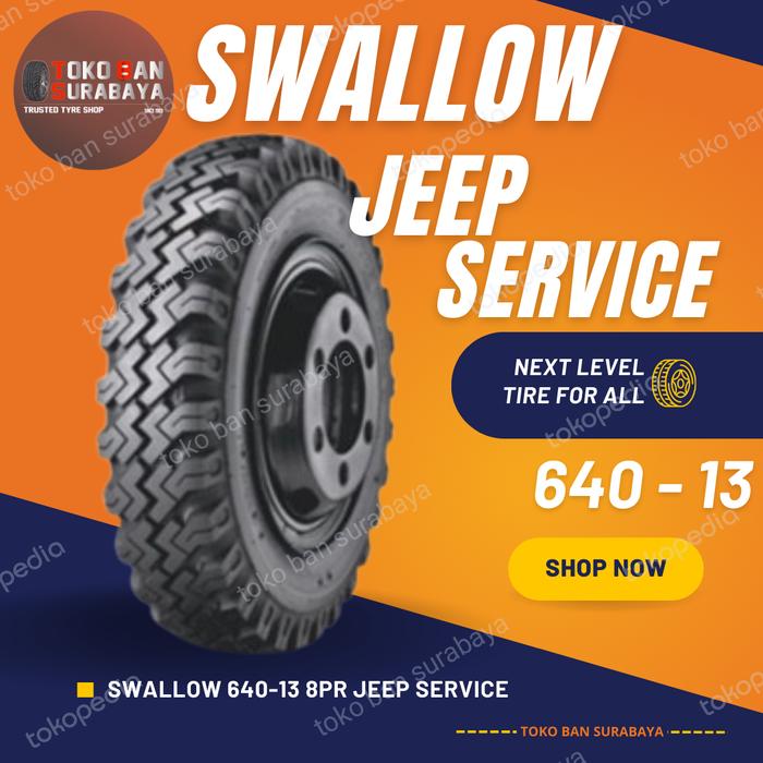 Ban Truk Swallow 640-13 8PR 640/13 640R13 640 R 13 Jeep Service tubles