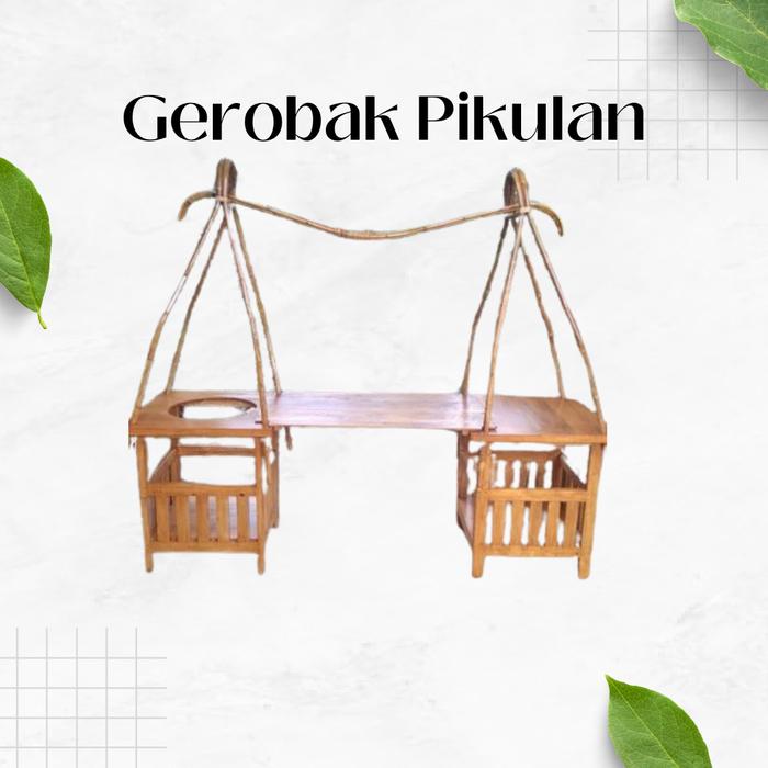 Gerobak Pikulan Kayu Mahoni Plitur (dawet/cendol/empal/rawon/soto)