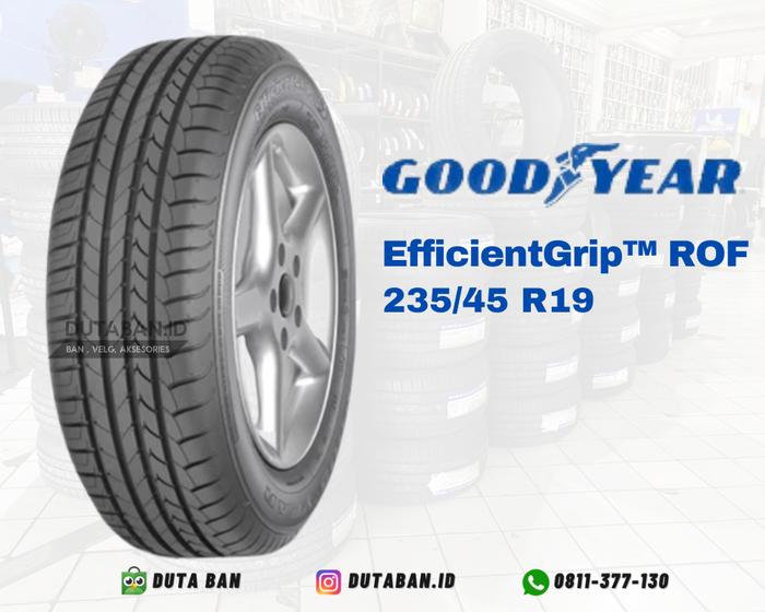 Ban Mobil Goodyear 235 45 R19 EfficientGrip ROF