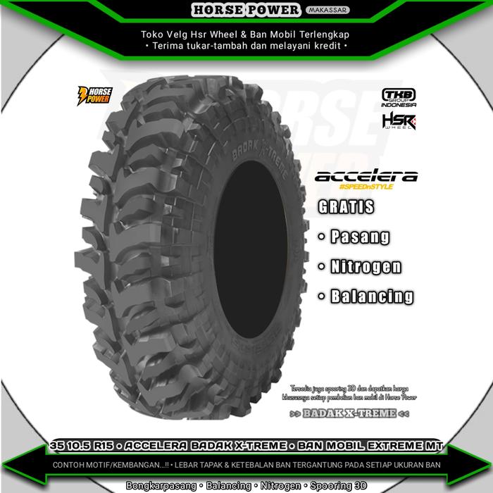 35x10,5 R15 • Accelera Badak X-Treme • Ban Mobil Extreme • Extreme Mud