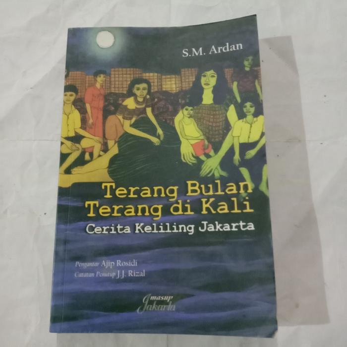Terang Bulan Terang di Kali by S.M.Ardan