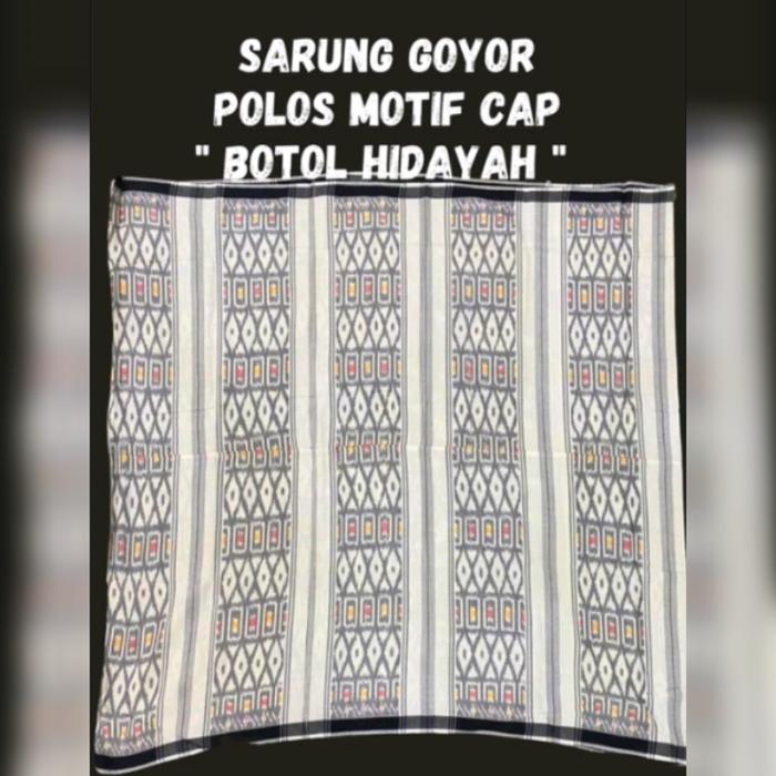 sarung goyor sarung tenun polos motif cap botol hidayah