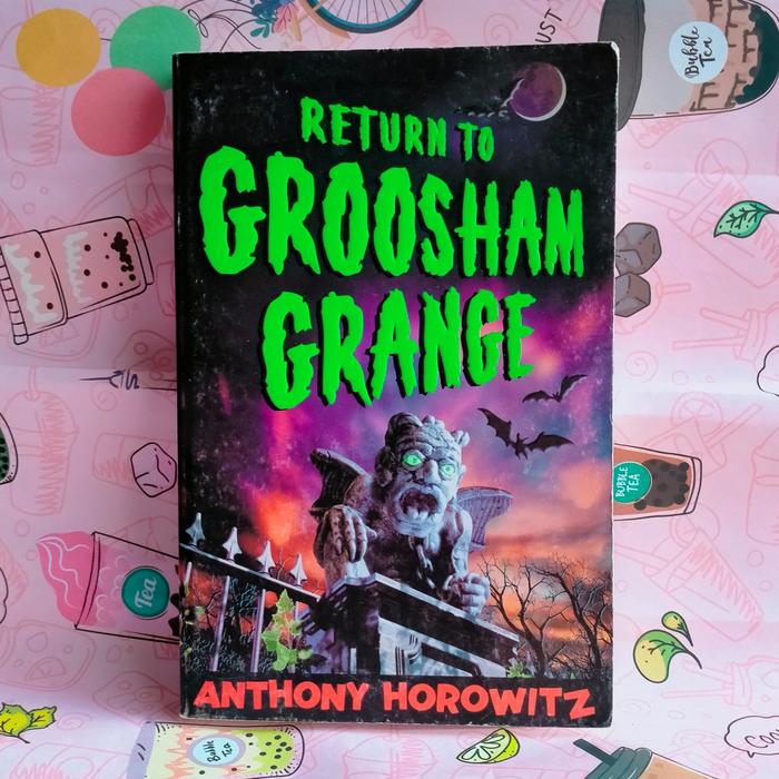 Return To Groosham Grage - Anthony Horowitz