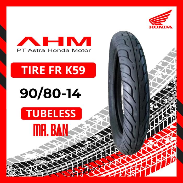 Ban Motor AHM TIRE FR RR K59 Ring 14 Ukuran 90/80 100/80 Tubeless TL