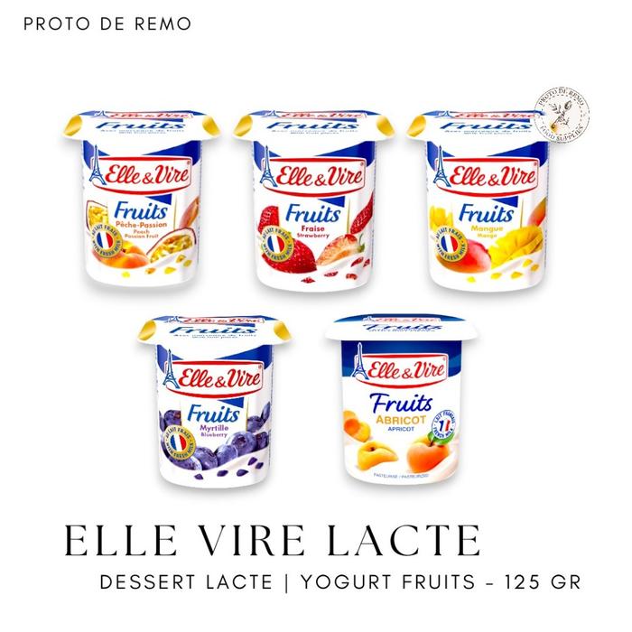 Elle Vire Dessert Lacte | Yogurt Fruits 125gr | Mango | Strawberry | Blueberry | Peach Passion | Apr