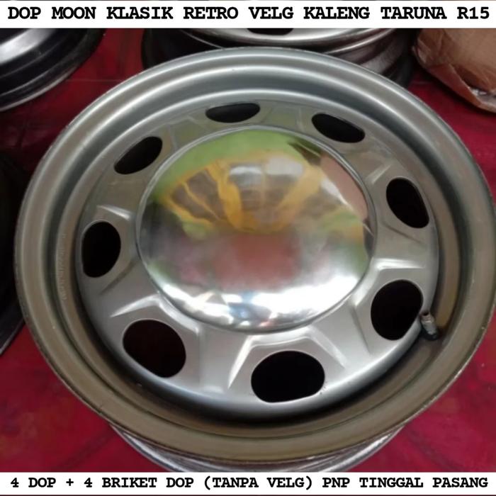 DOP MOON KLASIK VELG KALENG TARUNA R15 PNP TINGGAL PASANG AJA - DOP VELG KALENG TARUNA 4pcs