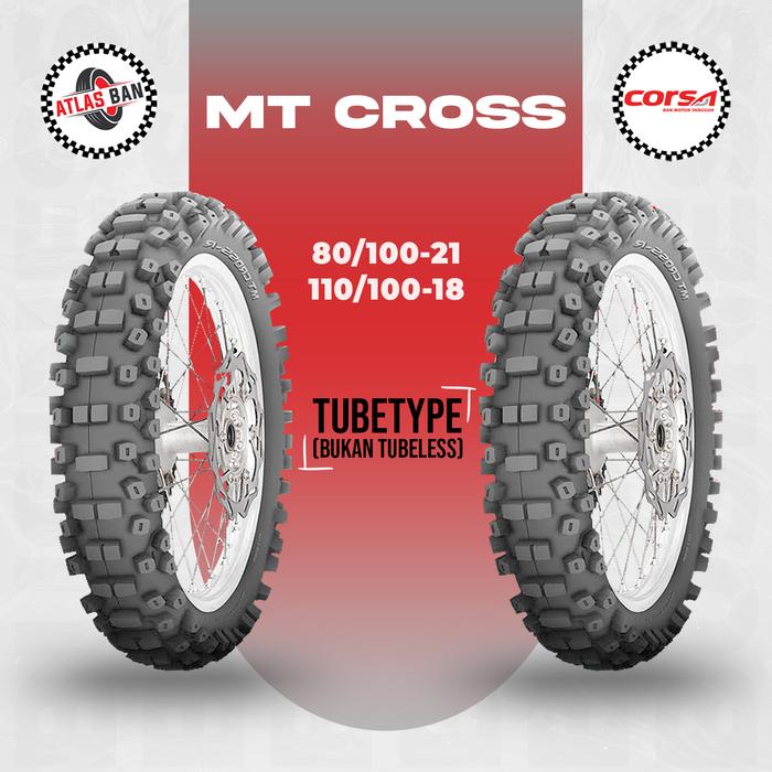 Paket Ban Motor TRAIL CORSA MT CROSS 80/100 Ring 21 - 110/100 Ring 18