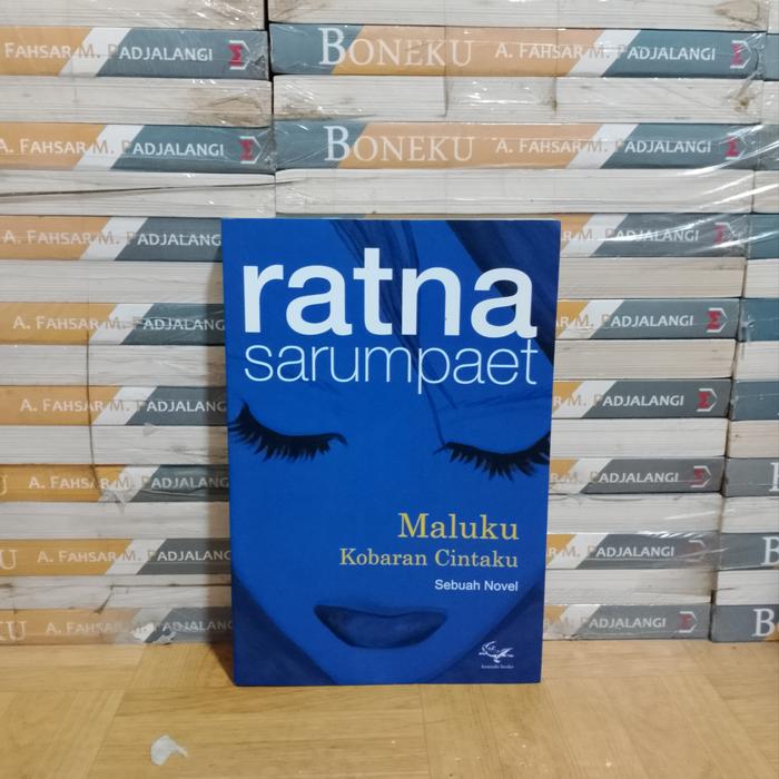 BUKU ASLI  - RATNA SARUMPAET MALUKU KOBARAN CINTAKU