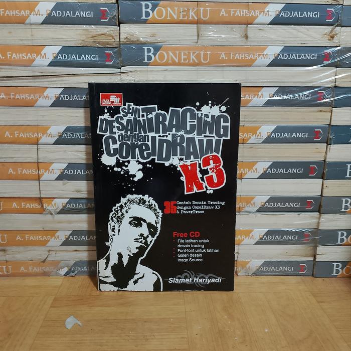 BUKU ASLI  - SENI DESAIN TRACING DENGAN CORELDRAW X3