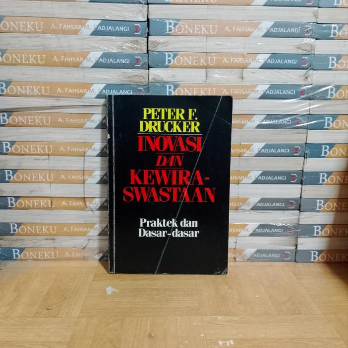 BUKU ASLI  - PETER F DRUCKER INOVASI DAN KEWIRASWASTAAN