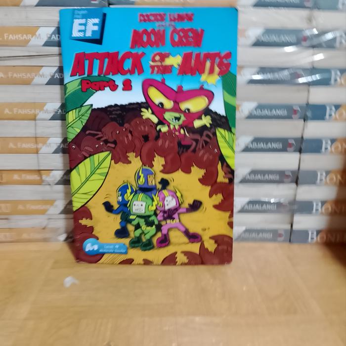 BUKU ASLI  - DOCTOR LUNAR AND THE MOON CREW ATTACK OF THE ANTS PART 2