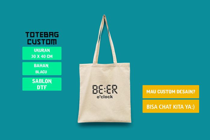 TOTEBAG SATUAN CUSTOM | TOTEBAG BEER O CLOCK