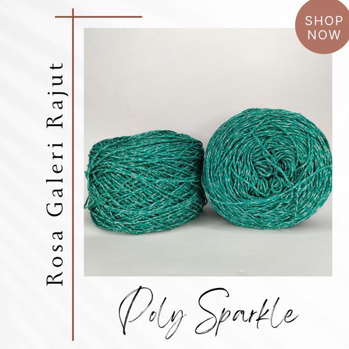 Benang Rajut Poly Sparkle - Poly Sparkel - Tosca