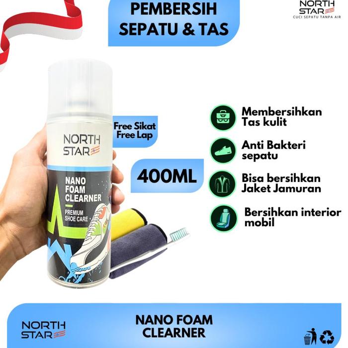 BEST PEMBERSIH SEPATU NORTH STAR NANO FOAM SHOES CLEANER TAS DINDING DAN INTERIOR 400ML SHOE CARE PU
