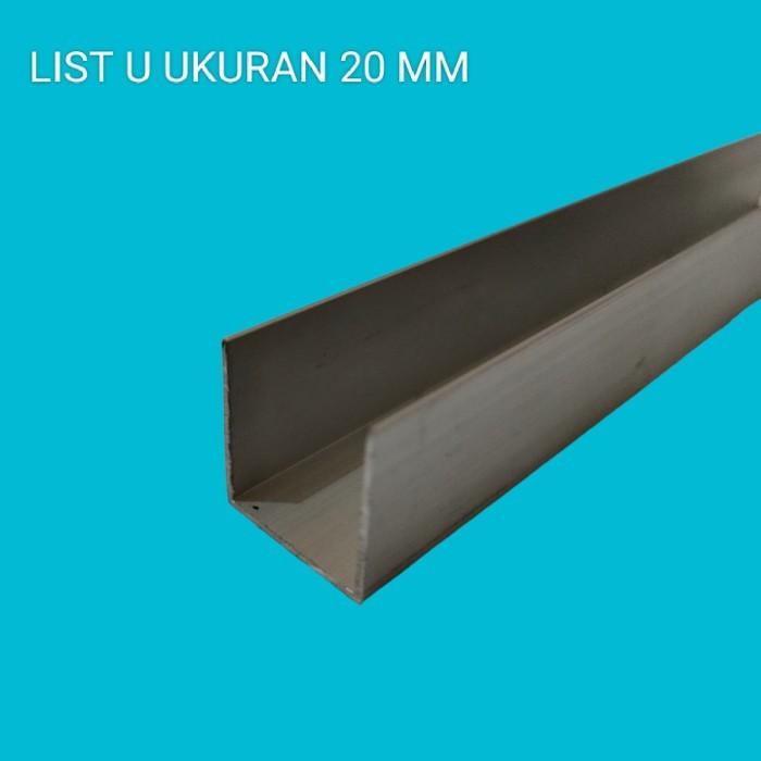 LIS U 20MM COCOK BUAT LIST TAL AIR BAGUNGAN DAN PROFIL TEMBOK