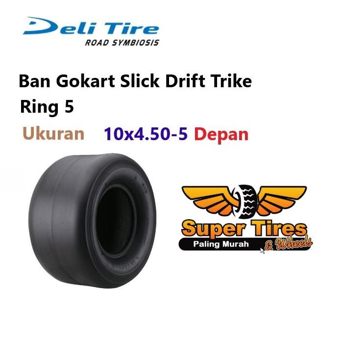 Ban Deli Tire Gokart Ukuran 10x4.50 - 5 Depan Tubeless Go Ride Go Kart Slick Drift Trike Ring R5