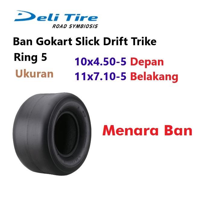 Ban Deli Tire Gokart Ukuran Depan 10 x 4.50 - 5 Belakang 11 x 7.10 -5 Tubeless Go Ride Go Kart Slick