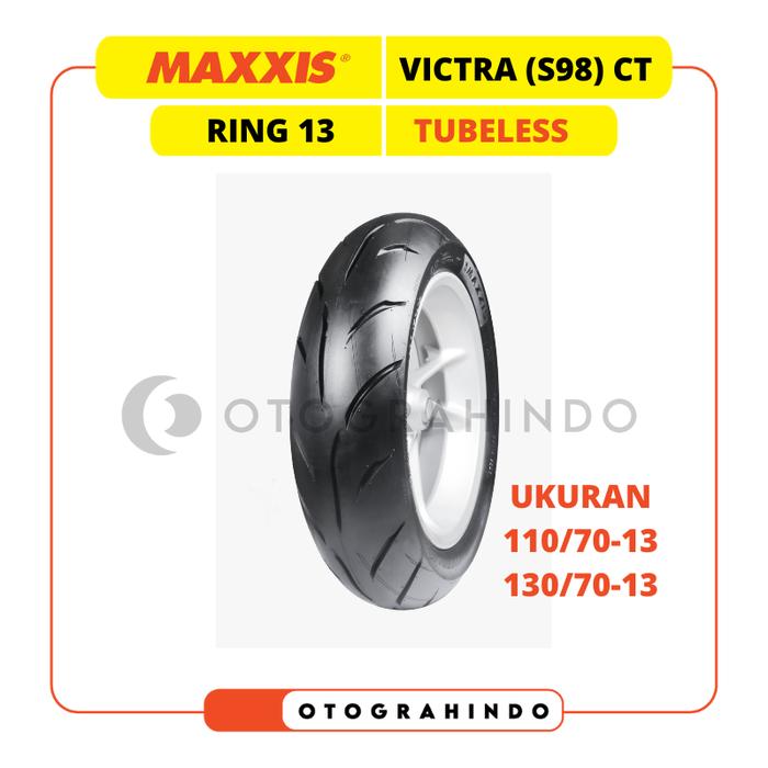 BAN LUAR SEPEDA MOTOR MAXXIS VICTRA S98CT UKURAN 110/70 130/70  RING 13 TUBELESS MOTOR NMAX PCX LEXI