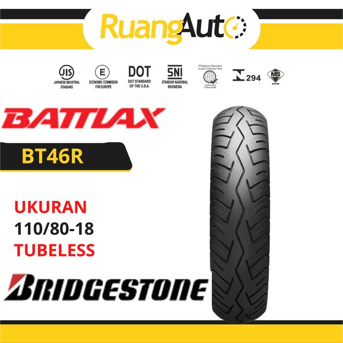 BAN  LUAR BRIDGESTONE TUBELESS BATTLAX BT46R RING 18  110/80-18