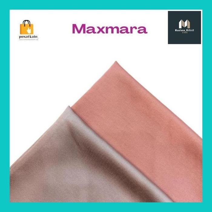 MAULA** MAXMARA/ SATIN MAXMARA/ SILK / KAIN SATIN/ KAIN MAXMARA